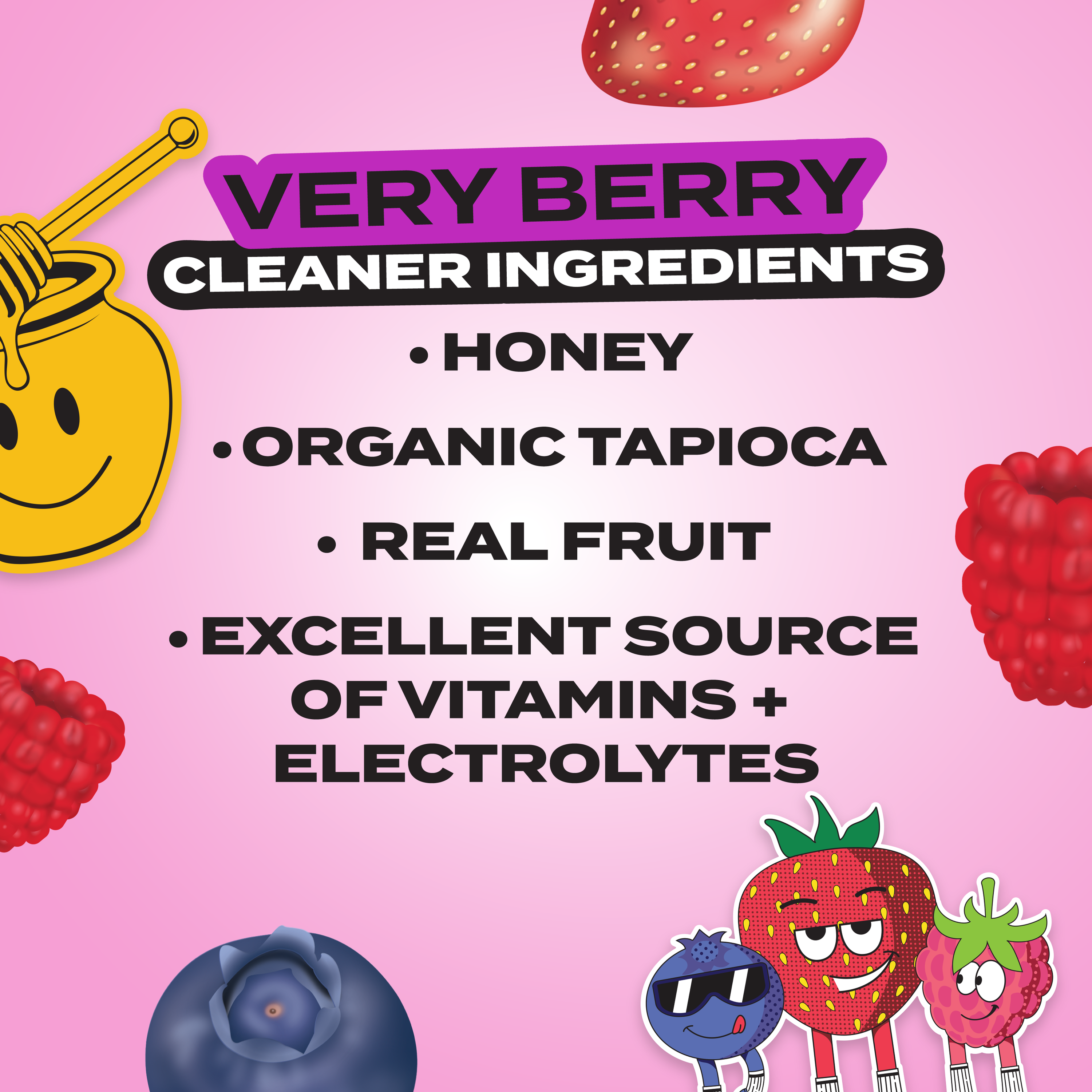 Very Berry cleaner ingredients list on pink background: honey, organic tapioca, real fruit, excellent source of vitamins and electrolytes. Features honey jar illustration and real berries with cartoon fruit characters